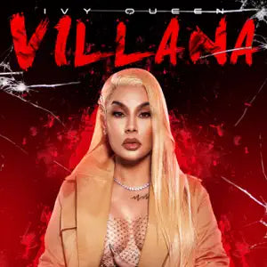 VILLANA IVY QUEEN